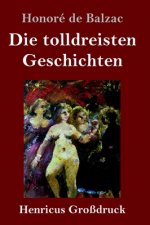 tolldreisten Geschichten (Grossdruck)