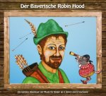 Der Bayerische Robin Hood