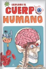 EXPLORA EL CUERPO HUMANO