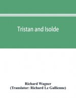 Tristan and Isolde