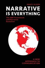 Narrative Is Everything: The ABT Framework and Narrative Evolution