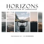 Horizons: A Collection of Landscapes