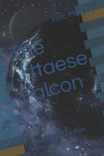 The J'ttaese Falcon: Mercenary Star Part Two
