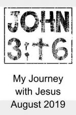 My Journey With Jesus August 2019