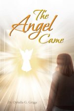 Angel Came