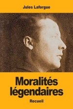 Moralites legendaires