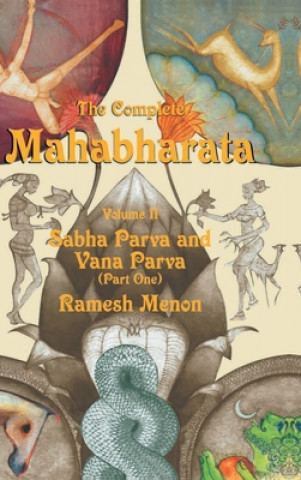Complete Mahabharata Volume II Sabha Parva