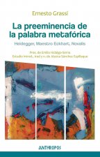 LA PREEMINENCIA DE LA PALABRA METAFÓRICA