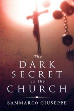The Dark Secret In The Church