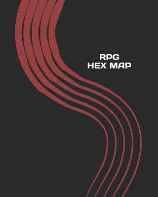 RPG Hex Map: Hexagon Battle Grid Game Mat Template Book with Honeycomb Graph Paper Pages (Mjsb Hobby Crafts)(Puha kötésű)