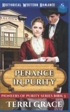 Penance in Purity: Historical Western Romance