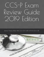 CCS-P Exam Review Guide 2019 Edition