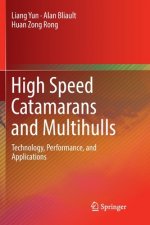 High Speed Catamarans and Multihulls