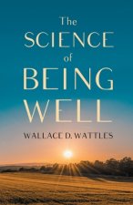 Science of Being Well