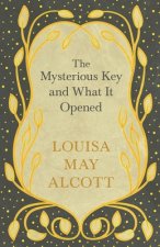 Mysterious Key and What It Opened