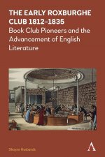 Early Roxburghe Club 1812-1835