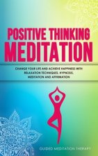 Positive Thinking Meditation