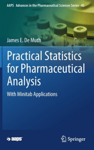 Practical Statistics for Pharmaceutical Analysis