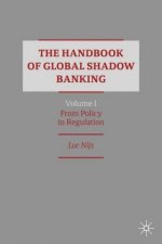 Handbook of Global Shadow Banking, Volume I