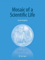 Mosaic of a Scientific Life