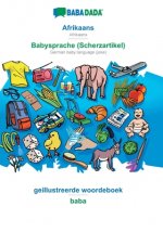 BABADADA, Afrikaans - Babysprache (Scherzartikel), geillustreerde woordeboek - baba