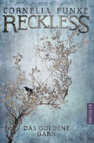 Reckless 3. Das goldene Garn