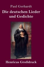 deutschen Lieder und Gedichte (Grossdruck)