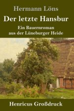Der letzte Hansbur (Grossdruck)