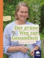 Natürlich heilen mit Kräutern und traditionellen Hausmitteln