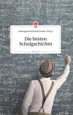 besten Schulgschichtn. Life is a Story - story.one