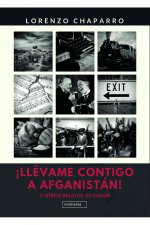 ¡LLÈVAME CONTIGO A AFGANISTÁN!