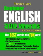 Preston Lee's Beginner English 300 Words For Dutch Speakers