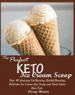 Perfect Keto Ice Cream Scoop