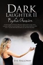 Dark Laughter II