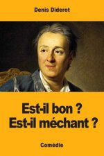 Est-il bon ? Est-il mechant ?