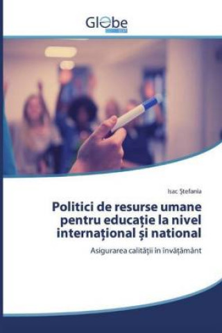 Politici de resurse umane pentru educa ie la nivel interna ional i national