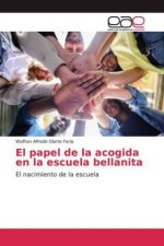 El papel de la acogida en la escuela bellanita