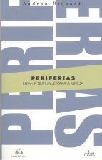 PERIFERIAS: CRISE E NOVIDADE PARA A IGREJA