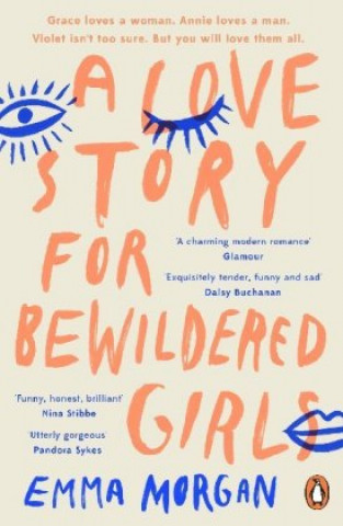 Love Story for Bewildered Girls (Emma Morgan)(Puha kötésű)