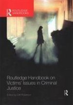 Routledge Handbook on Victims' Issues in Criminal Justice