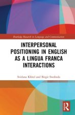 Interpersonal Positioning in English as a Lingua Franca Interactions