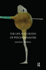 Life and Death of Psychoanalysis
