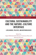 Cultural Sustainability and the Nature-Culture Interface
