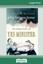 Very Courageous Decision