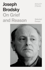 On Grief and Reason: Essays