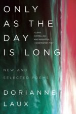 Only As the Day Is Long
