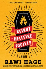 Beirut Hellfire Society - A Novel