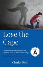 Lose the Cape