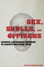 Sex, Skulls, and Citizens