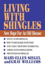 Living with Shingles